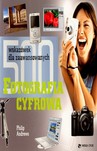 FOTOGRAFIA CYFROWA 500 WSKAZÓWEK DLA ZAAWANSOWANYCH