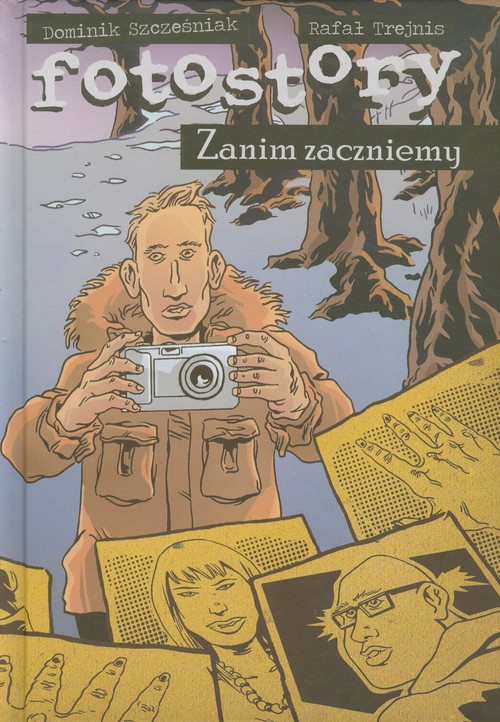 Fotostory. Zanim zaczniemy