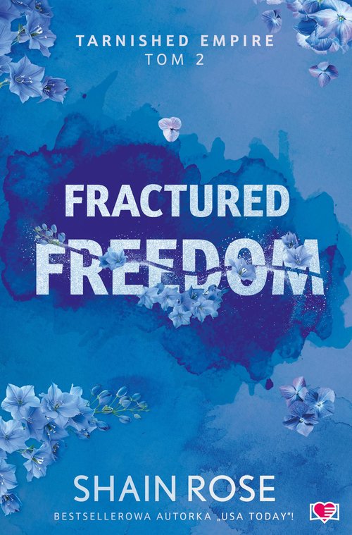 Fractured Freedom.