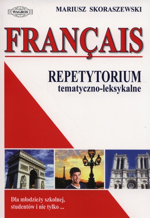 Francais Repetytorium tematyczno-leksykalne
