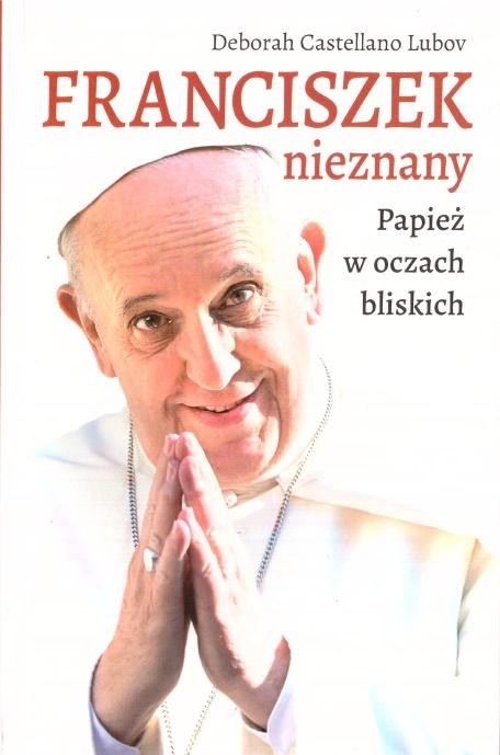 Franciszek nieznany papież w oczach bliskich