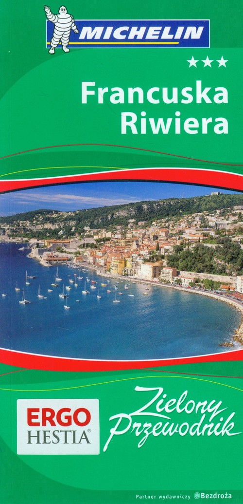 Francuska Riwiera. Zielony Przewodnik. Wydanie 1