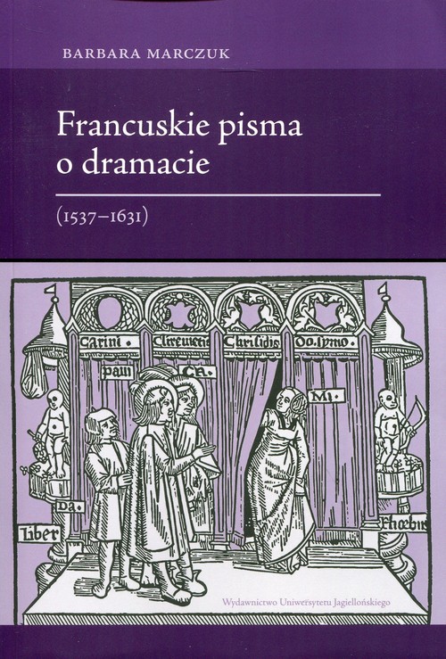 Francuskie pisma o dramacie 1537-1631
