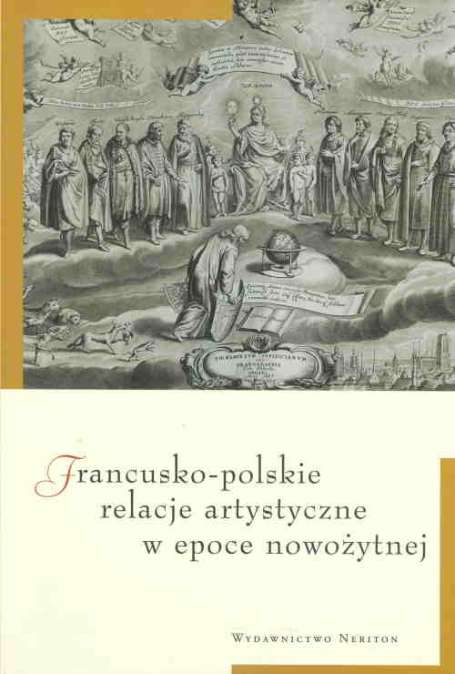 Francusko polskie relacje artystyczne w epoce nowożytnej