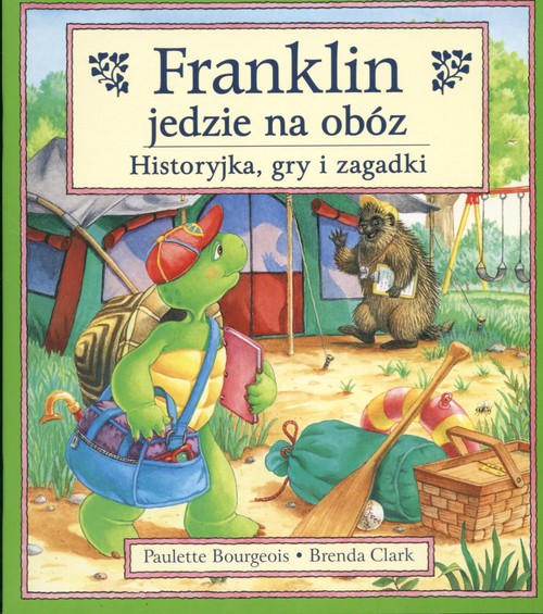 Franklin jedzie na obóz. Historyjka, gry i zagadki