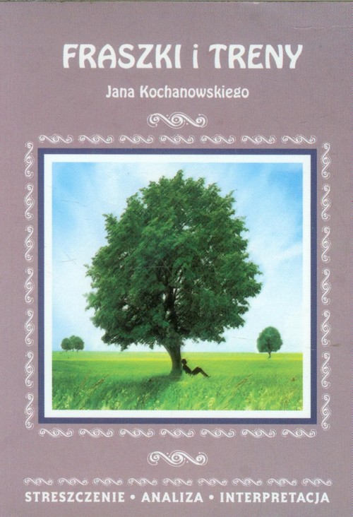 Fraszki i treny Jana Kochanowskiego