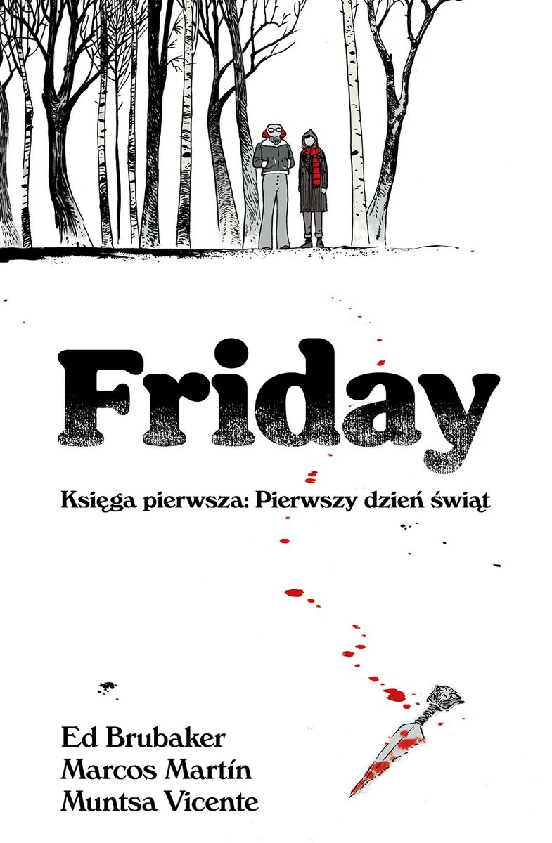 Friday Księga pierwsza: Pierwszy dzień świąt