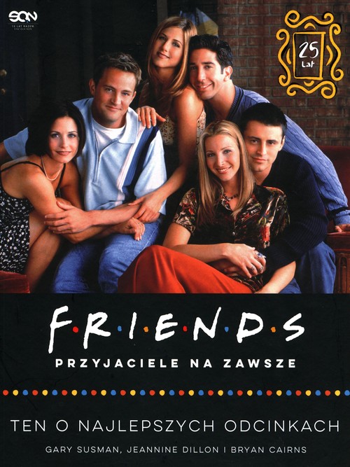 Friends Przyjaciele na zawsze