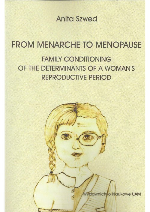 From menarche to menopause. Family conditioning of the determinants of a woman's reproductive period