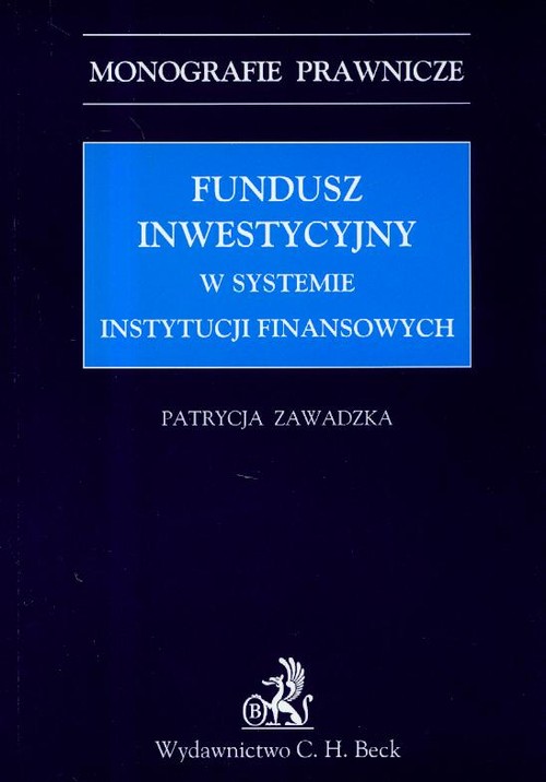 Fundusz inwestycyjny w systemie instytucji finansowych
