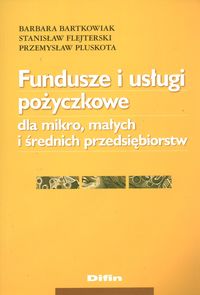 Fundusze i usługi pożyczkowe dla mikro, małych i średnich przedsiębiorstw