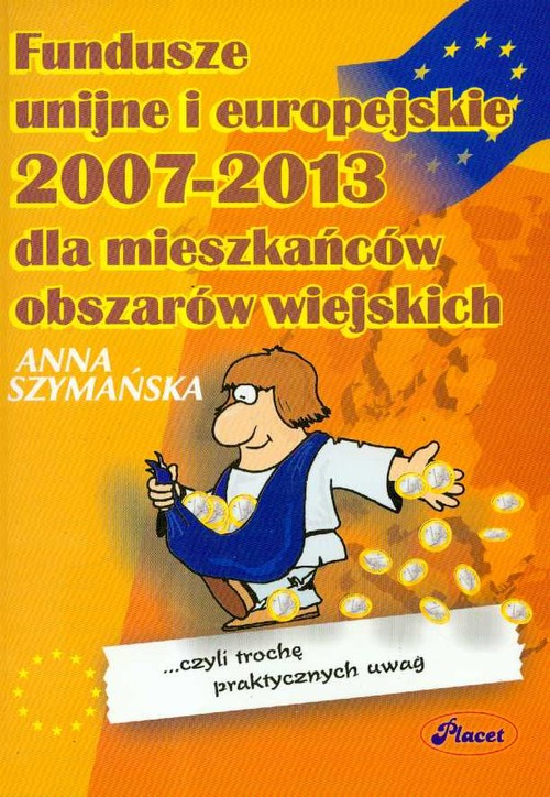 Fundusze unijne i europejskie 2007-2013 dla mieszkańców obszarów wiejskich