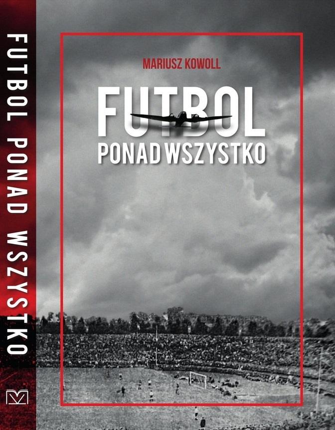 Futbol ponad wszystko