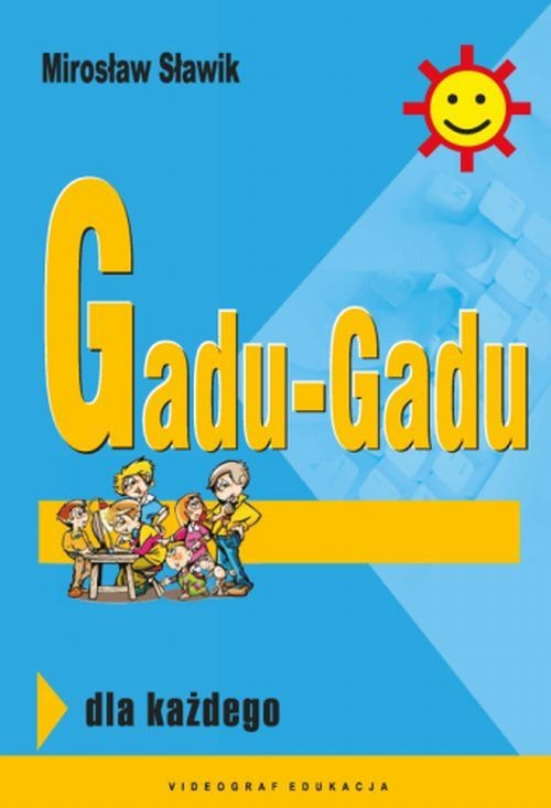 Gadu- gadu dla każdego
