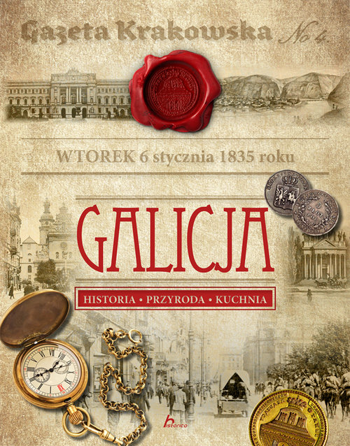 Galicja Historia Przyroda Kuchnia