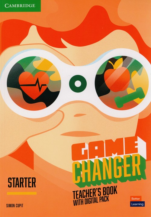 Game Changer Starter Teacher's Book with Digital Pack