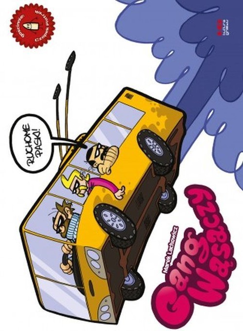 Gang Wąsaczy. Ruchome paski