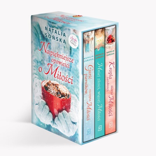 Garść pierników, szczypta miłości / Mniej złości, więcej miłości / Kropla zazdrości, morze miłości