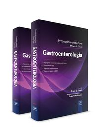 Gastroenterologia - przewodnik ekspertów Mount Sinai. Tom 1-2