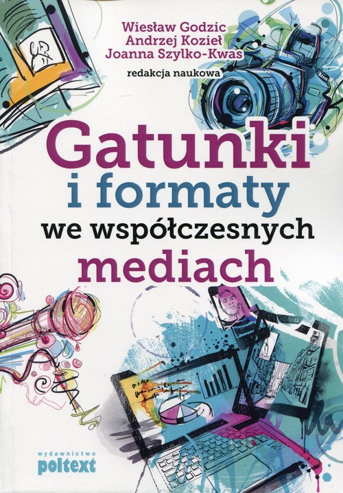 Gatunki i formaty we współczesnych mediach