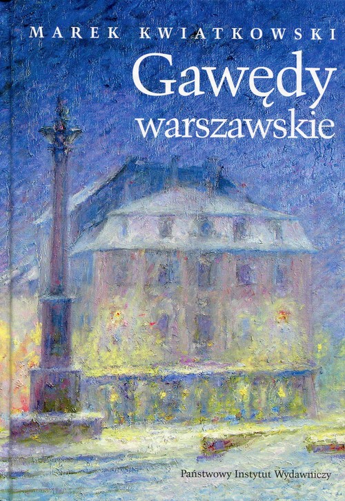 Gawędy warszawskie - część 2