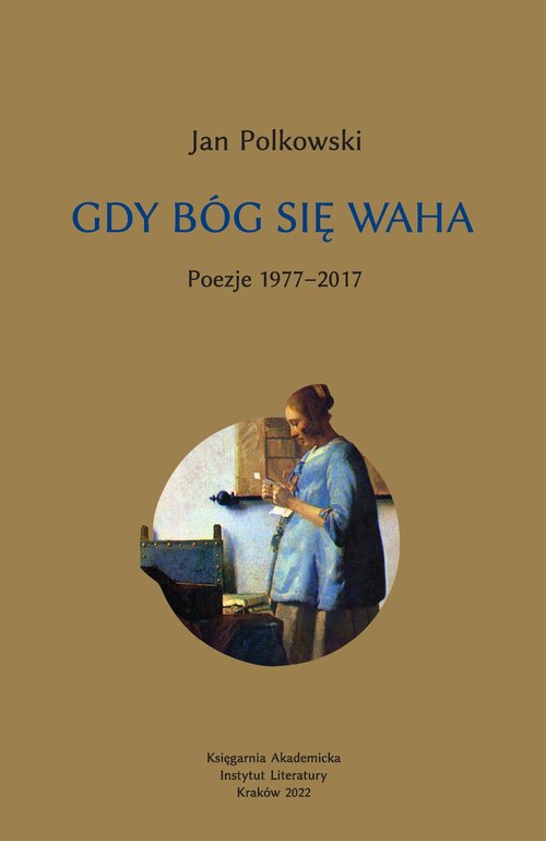 Gdy Bóg się waha 1 Poezje 1977-2017