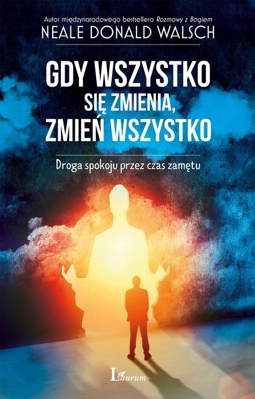 Gdy wszystko się zmienia, zmień wszystko