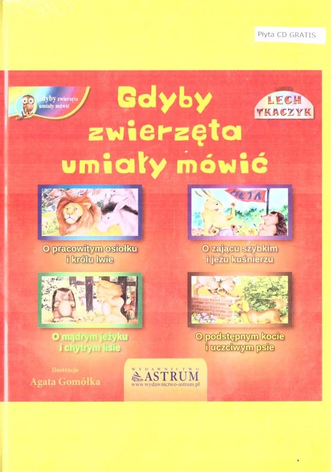 Gdyby zwierzęta umiały mówić