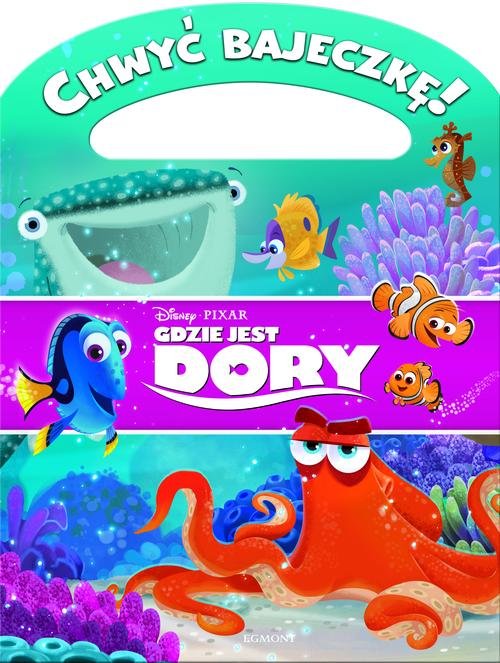 Gdzie jest Dory Chwyć bajeczkę