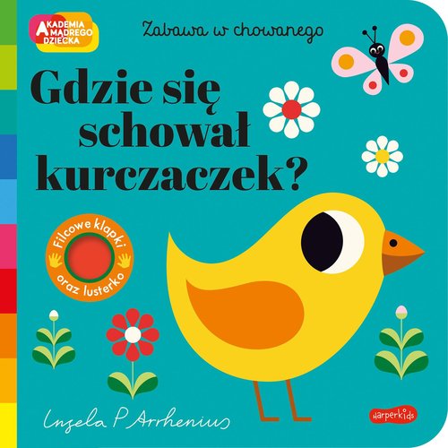 Gdzie się schował kurczaczek? Akademia mądrego dziecka Zabawa w chowanego