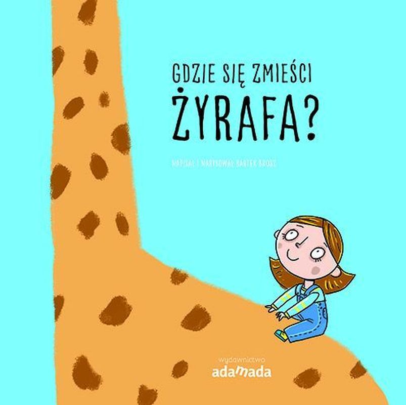 Gdzie się zmieści żyrafa?