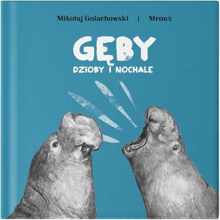 Gęby, dzioby i nochale wyd. 2