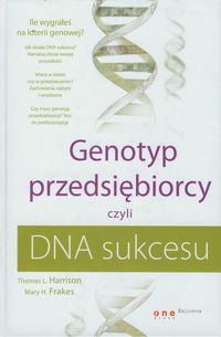 Genotyp przedsiębiorcy, czyli DNA sukcesu