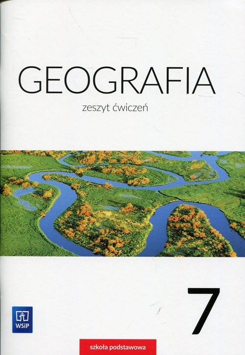 Geografia 7 Zeszyt ćwiczeń