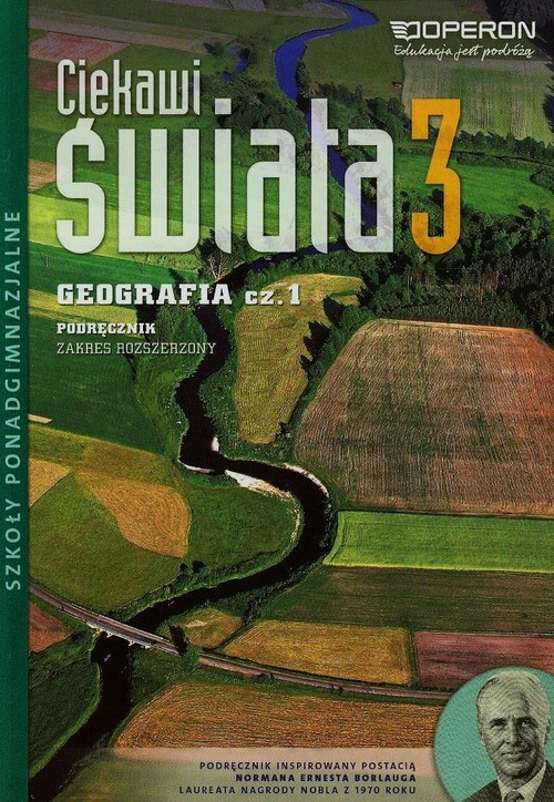 Geografia. Ciekawi świata 3. Zakres rozszerzony. Klasa 1-3. Podręcznik. Część 1 - szkoła ponadgimnazjalna