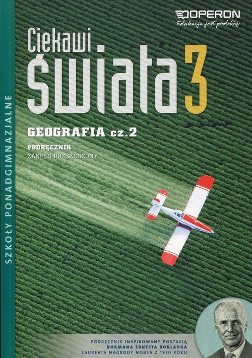 Geografia. Ciekawi świata. Zakres rozszerzony. Klasa 3. Podręcznik. Część 2 - szkoła ponadgimnazjalna