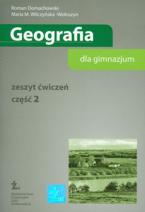 Geografia. Geografia dla gimnazjum. Klasa 2. Zeszyt ćwiczeń - gimnazjum