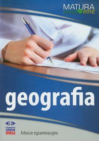 Geografia Matura 2012 Arkusze egzaminacyjne