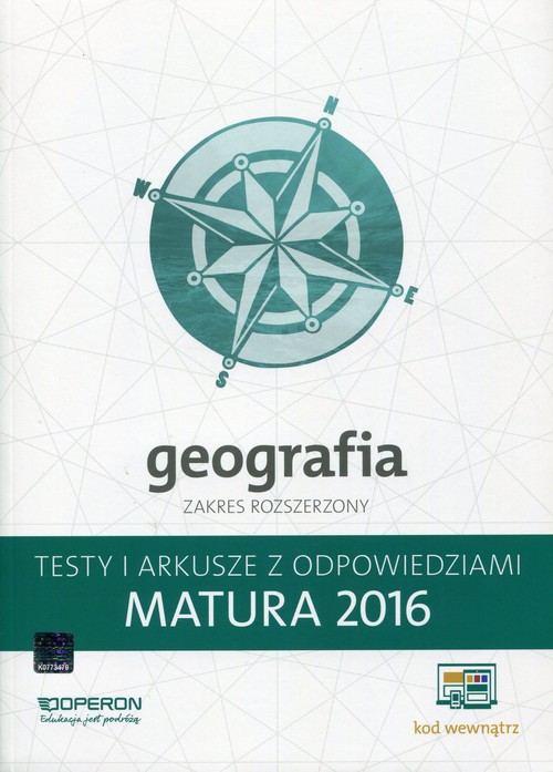 Geografia Matura 2016 Testy i arkusze z odpowiedziami Zakres rozszerzony