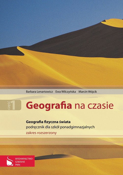 Geografia na czasie - podręcznik, klasa 1, szkoły ponadgimnazjalne, zakres rozrzeszony