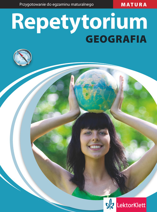 Geografia Repetytorium maturalne Poziom podstawowy i rozszerzony