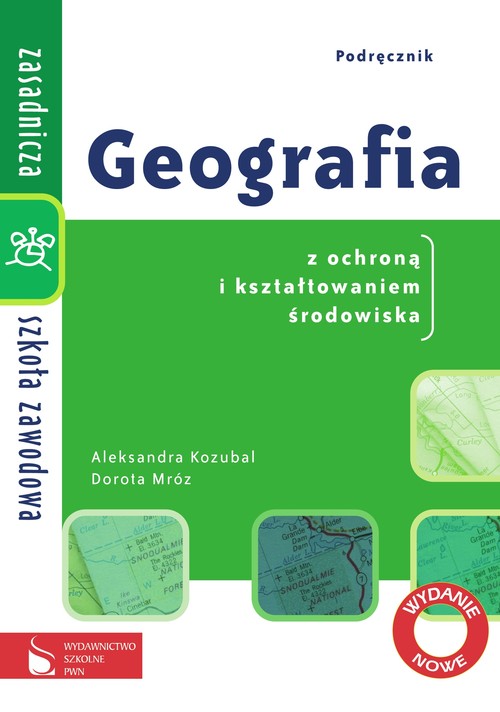 Geografia z ochroną i kształtowaniem środowiska Podręcznik