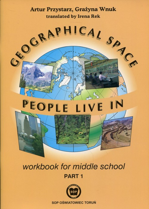 Geographical Space People Live in Workbook Część 1
