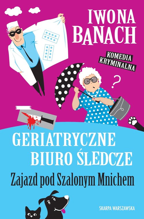 Geriatryczne biuro śledcze Zajazd pod Szalonym Mnichem