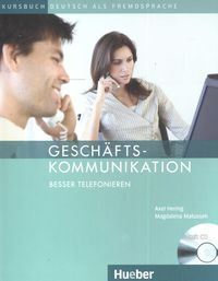 Geschaftskommunikation Besser telefoniren + CD