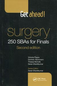 Get Ahead! Surgery: 250 SBAs for Finals