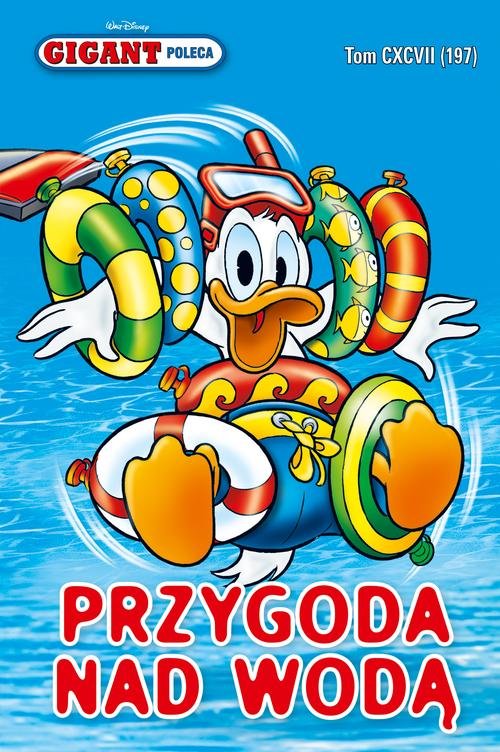 Gigant Poleca 7/2016 Przygoda nad wodą