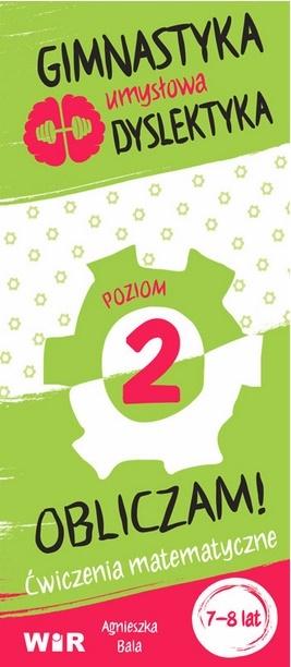 Gimnastyka umysłowa dyslektyka Obliczam! Poziom 2