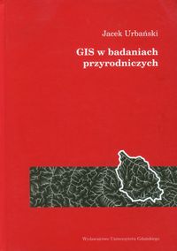 GIS w badaniach przyrodniczych
