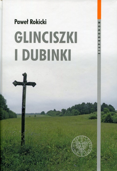 Monografie. Glinciszki i Dubinki